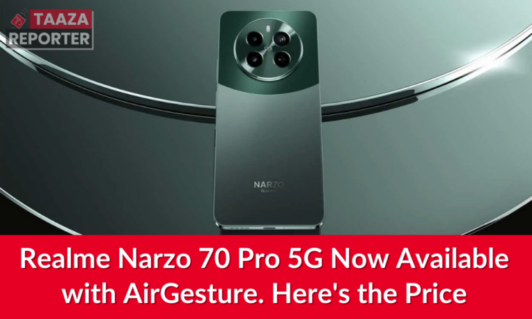 Realme Narzo 70 Pro 5G Now Available: Control Your Phone with Air Gesture, Here’s the Price